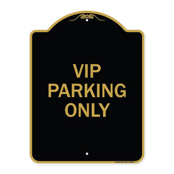Signmission Reserved Parking Sign VIP Parking Only, Black & Gold Aluminum Sign, 18" x 24", BG-1824-23026 A-DES-BG-1824-23026 - main